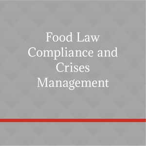 Food Law Compliance and Crises Management