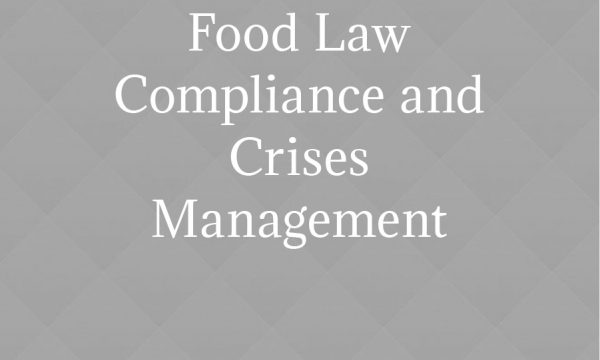 Food Law Compliance and Crises Management